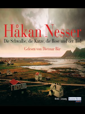 cover image of Die Schwalbe, die Katze, die Rose und der Tod